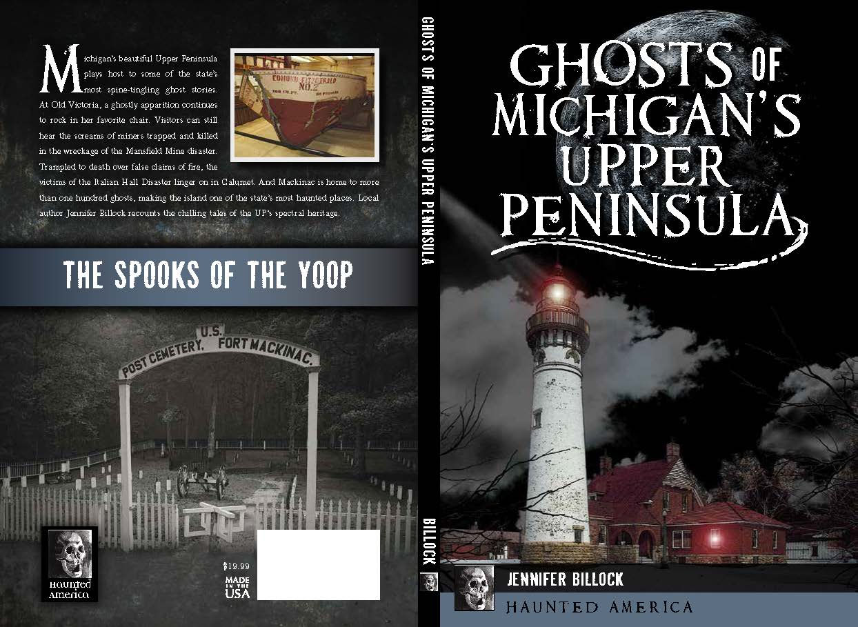 Ghosts of Michigan’s Upper Peninsula – The History Press