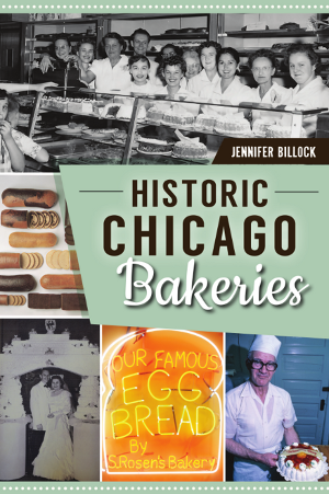 Historic Chicago Bakeries – The History Press